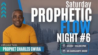 The Prophetic Flow Night #6 W/ Prophet Charles Gwira W/ Prophet Charles Gwira