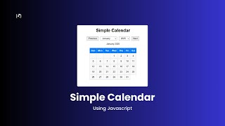 Create a Simple Calendar with HTML, CSS, and JavaScript | Beginner-Friendly Tutorial