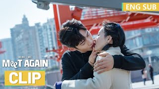 Kiss as a confirmation! Yanshi kissed Xiang Yuan in public | [Here We Meet Again] Clip EP27(ENG SUB)