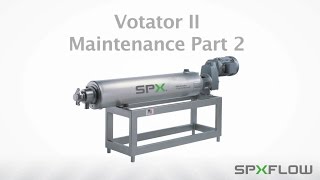 Votator® II SSHE Maintenance - Tube Maintenance - WCB