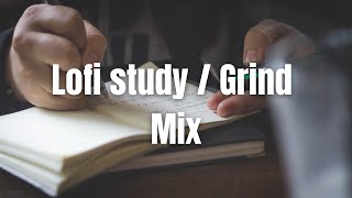 Study and Grind. [lofi / jazz hop / Chill Mix]