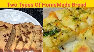 Two Types Of HomeMade Bread || Garlic Bread & Banana Bread 🍞