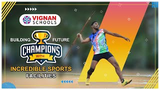 Building Future Champions with Incredible Sports Facilities: Vignan Schools Hyderabad