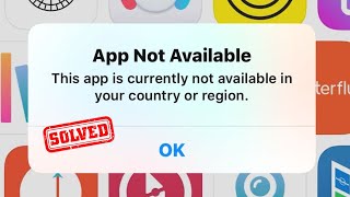 This App is Currently Not Available in Your Country or Region iPhone | App Not Available iOS 16