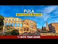 PULA, Croatia (Istria) - Things To Do & Best Beaches