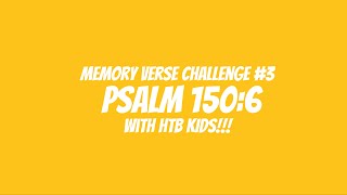 HTB Kids Memory Verse actions - Psalm 150:6