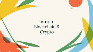 Intro to blockchain  \u0026 cryptocurrency