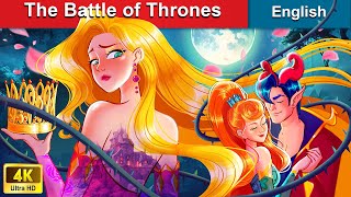 The Battle Of Thrones 👑 Bedtime Stories 🌛 Fairy Tales in English | @WOAFairyTalesEnglish