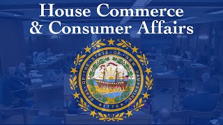 House Commerce and Consumer Affairs (01/29/2025)