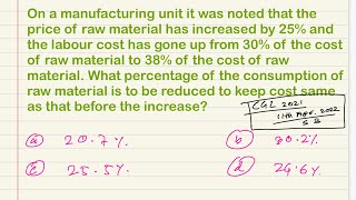 Price of raw material inc by 25%-labor  cost gone up 30% to 38%.. SSC CGL 2021 PYQ | solved by Shami