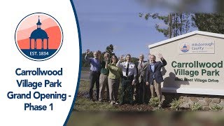 Carrollwood Village Park - Grand Opening - Phase 1