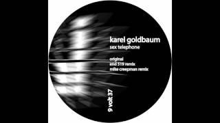 Karel Goldbaum - Sex Telephone (END 519 Remix)