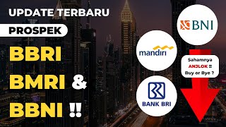 Begini Update Terbaru Prospek Saham BBRI BMRI BBNI !! | Saham Bank Series Eps 43