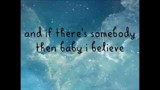 I believe - Bro'Sis Lyrics