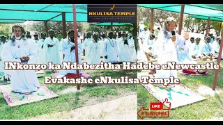 iNkonzo kaNdabezitha Hadebe ezweni lase Newcastle| Nkulisa Temple