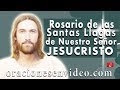 Rosario de las Santas Llagas de Nuestro Señor Jesucristo