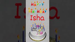 Happy Birthday Isha🎂🎂, #shorts #happybirthday #isha || Amazing Birthday Video's🎂🎂 ||