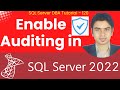 Enable Auditing in SQL Server and demonstrate - Part 1 #audit #sqlserveraudit