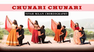 Chunari Chunari Dance |Sangeet Performance |Best Wedding Dance Performance |Vivah Milan Choreography