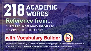 218 Academic Words Ref from "BJ Miller: What really matters at the end of life | TED Talk"