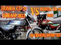 Honda CD 70 Vs Honda CD 70 Dream 2022 | 101 Changes | Comparison With Sound Test