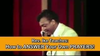 Answer Your Own Prayers - Rev Ike