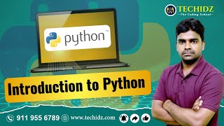 Introduction to Python | Python Programming Tutorial | TechidZ by Srinivas Garapati