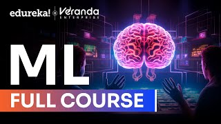 Machine Learning Full Course 2025 | Machine Learning Tutorial | Machine Learning Roadmap | Edureka
