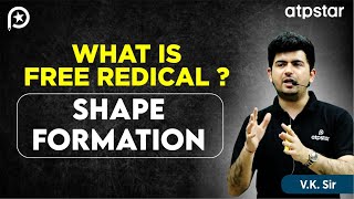 Free Radical | Organic chemistry | IIT JEE \u0026 NEET | Vineet Khatri Sir | ATP STAR Kota