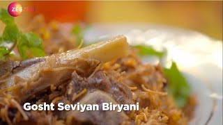 How to make Gosht Seviyan Biryani | Chef Pankaj Bhadouria | Zee Zest