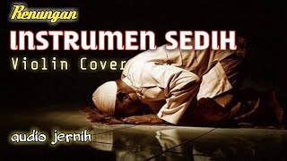 Instrumen Sedih ASTAGHFIRULLAH Violin Cover