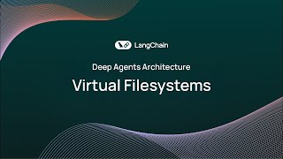 The Secret to Scalable AI Agents: Virtual Filesystems with Deep Agents