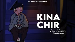 Kinna Chir Unplugged | @ABAMBIENTS x @MELADII | The PropheC | Rap Version
