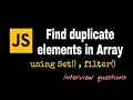 Remove duplicate elements in java script  | Easiest solutions to remove duplicates in array