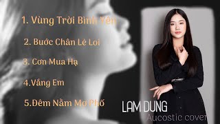 Ca Khúc Acoustic Nhẹ Nhàng - cover Lam Dung