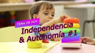 ✅ INDEPENDENCIA Y AUTONOMIA #1 ‼ 👨‍👧‍👦🎥👩‍🏫│ACTIVIDAD PARA NIÑOS DE 1 A 3 AÑOS │MIS PRIMEROS PASOS