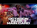 Octagon Wars 3 MAIN CARD ALL FIGHTS