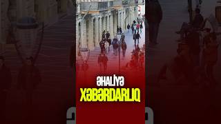 ƏHALİYƏ XƏBƏRDARLIQ