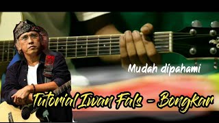 Tutorial Intro Iwan Fals - Bongkar Mudah dipahami