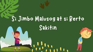 Si Jembo Malusog at  Si Berto Sakitin