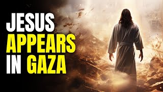 JUST NOW: JESUS Appears To 200+ MUSLIMS in GAZA