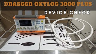 Oxylog 3000 Plus Ventilator - How To Perform A Device Check