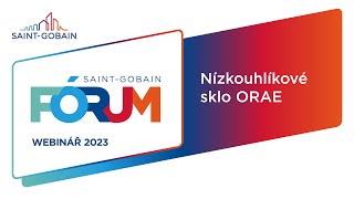 Webinář Saint-Gobain Glass: Nízkouhlíkové sklo ORAÉ