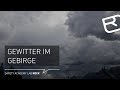 Gewitter im Gebirge: Erkennen & richtiges Verhalten - Tutorial (2/43) | LAB ROCK