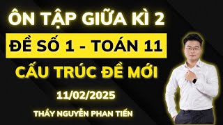 Ôn Tập Giữa Học Kì 2  (Toán 11) - Sgk Mới  || Thầy Nguyễn Phan Tiến