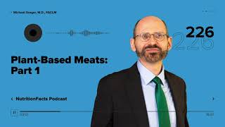 Podcast: Plant-Based Meats: Part 1