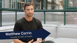Matthew Corrin: Freshii CEO on How to Set your Business up for Success