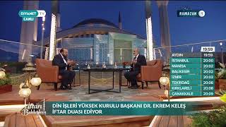 [CANLI] İftarı Beklerken - Konuğumuz Din İşleri Yüksek Kurulu Başkanı Dr. Ekrem Keleş