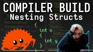 Building a Compiler - Nested Structs | Live Rust Programming