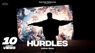 HURDLES (Official Video) Manak ft. Bling Singh New Punjabi Song 2023 | Latest Punjabi Songs 2023